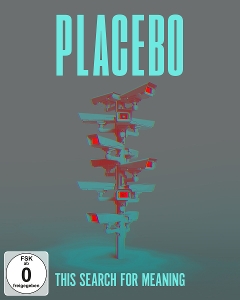 Placebo – This Search For Meaning