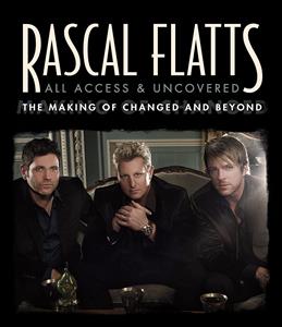 Rascal Flatts – All Acess & Uncovered