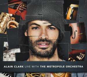 Clark, Alain – Live With the Metropole Orchestra
