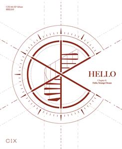 Cix – Hello Chapter 0 Hello, Strange Dream
