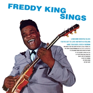 King, Freddie – Freddy King Sings