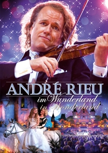 Rieu, Andre – Andre Rieu Im Wunderland