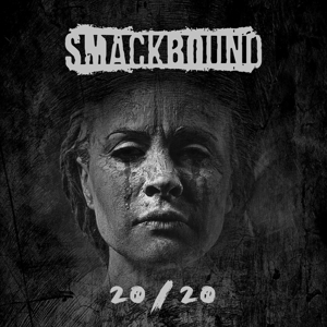 Smackbound – 20/20