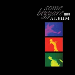 V/A – Some Bizarre Double Album