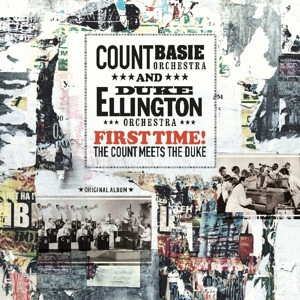 Ellington and Basie – First Time! the Count Meets the Duke