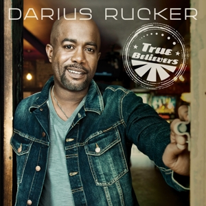 Rucker, Darius – True Believers