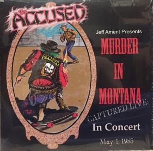 Accused – Murder In Montana