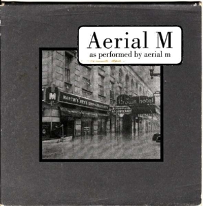 Aerial M – Aerial M