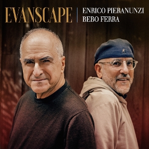 Pieranunzi, Enrico & Bebo Ferra – Evanscape