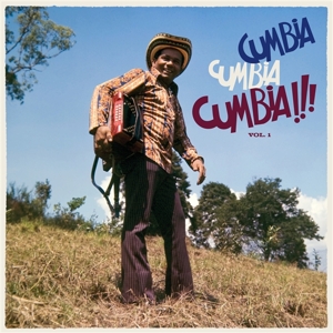 V/A – Cumbia Cumbia Cumbia 1