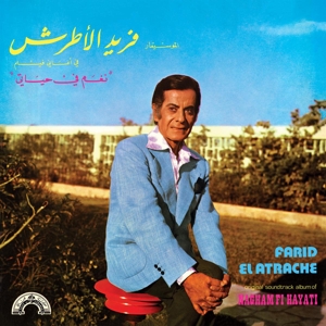 Atrache, Farid El – Nagham Fi Hayati