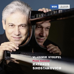 Stoupel, Vladimir – Rathaus & Shostakovich, Piano Sonatas