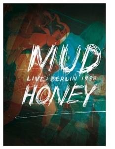 Mudhoney – Live In Berlin 1988