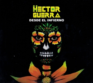 Guerra, Hector – Desde El Infierno