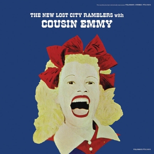 New Lost City Ramblers, the – The New Lost City Ramblers With Cousin Emmy