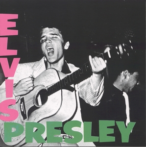 Presley, Elvis – Elvis Presley