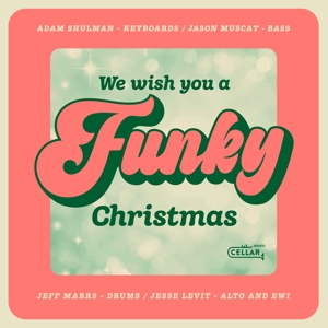 Shulman, Adam – We Wish You a Funky Christmas