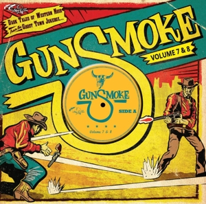 V/A – Gunsmoke Volume 7 & 8