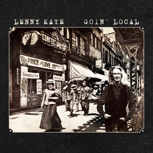 Kaye, Lenny – Goin' Local