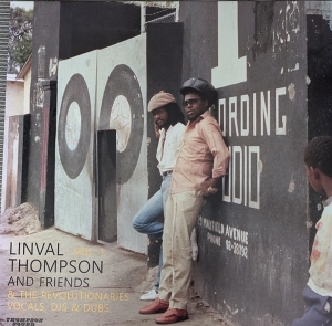 Friends, Linval Thompson and – With the Revolutionairies Vol. 1