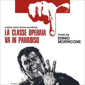 Morricone, Ennio – La Classe Operaia Va In Paradiso