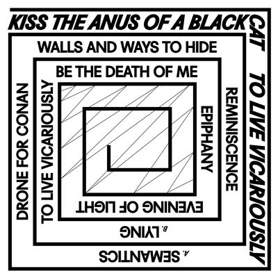Kiss the Anus of a Black Cat – To Live Vicariously