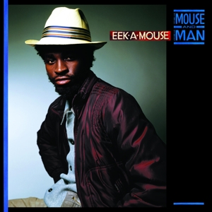 Eek-A-Mouse – The Mouse & the Man
