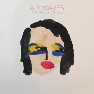 Air Waves – Parting Glances