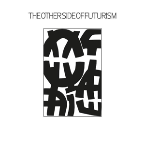 Various – Other Side of Futurism