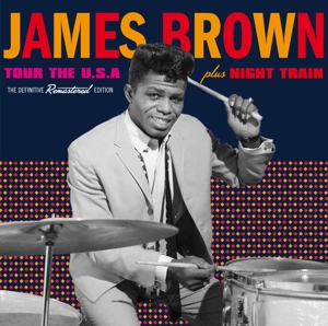 Brown, James – Tour the Usa/Night Train