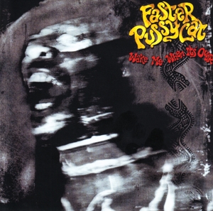 Faster Pussycat – Wake Me When It's Over