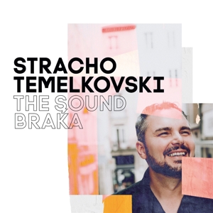 Temelkovski, Stracho – The Sound Braka