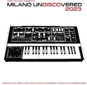 V/A – Fred Ventura Presents Milano Undiscovered 2023