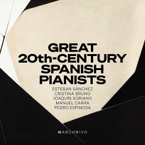 V/A – Great 20th-Century Spanish Pianists