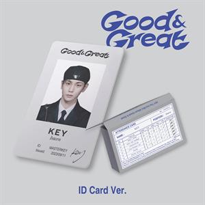 Key – Good & Great