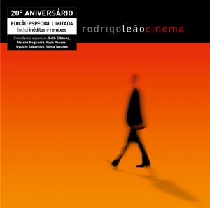 Leão, Rodrigo – Cinema - 20 Anos