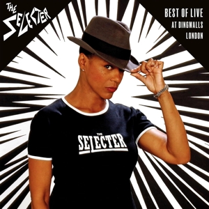 Selecter – Best of Live At Dingwalls London