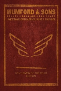 Mumford & Sons – Live In South Africa: Dust and Thunder