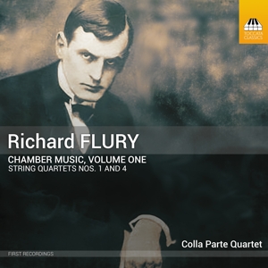 Colla Parte Quartet – Richard Flury: Chamber Music, Volume One
