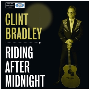Bradley, Clint – Riding After Midnight