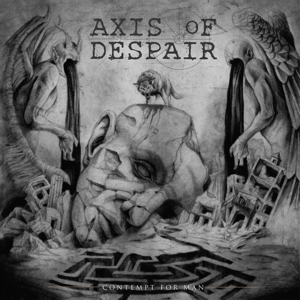 Axis of Despair – Contempt For Man