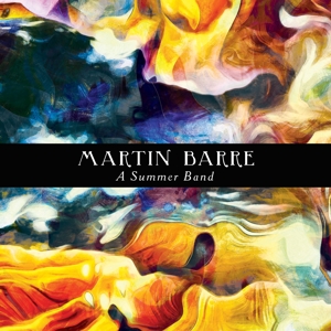 Barre, Martin – A Summer Band