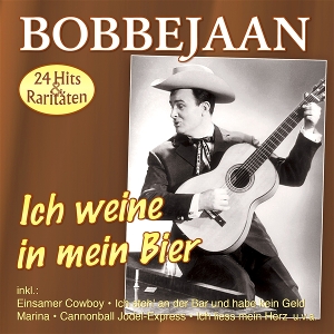 Bobbejaan – Ich Weine In Mein Bier