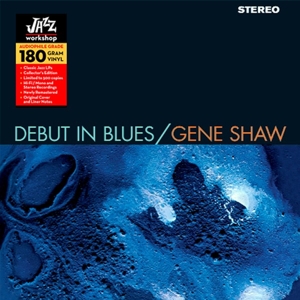 Shaw, Gene – Debut In Blues