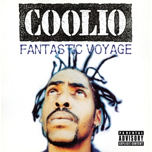Coolio – 7-Fantastic Voyage