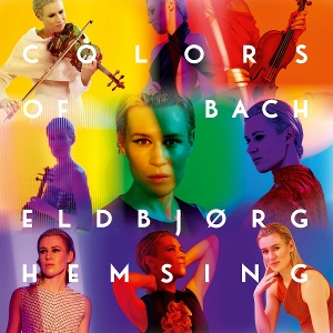 Hemsing, Eldbjørg & Norwegian String Quintet – Colors of Bach