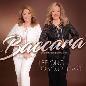 Baccara – I Belong To Your Heart