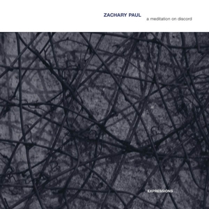Paul, Zachary – Meditation On Discord