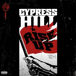 Cypress Hill – Rise Up