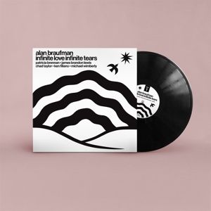Braufman, Alan – Infinite Love Infinite Tears